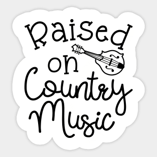 Raised On Country Music Mandolin Sticker